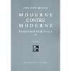 Moderne contre moderne (Exorcismes spirituels, tome IV)