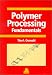 Compare Prices: Polymer Processing Fundamentals