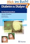 Diabetes und Dialyse. Ein Praxiskompe...