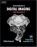 An Introduction to Digital Imaging with Photoshop 7 (Adobe Photoshop)