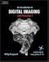 An Introduction to Digital Imaging with Photoshop 7 (Adobe Photoshop)