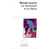 Le sommeil et le r�ve