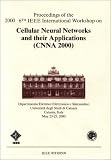 Proceedings of the 2000 6th IEEE International Workshop on Cellular Neural Netowrks and Their Applications (CNNA 2000)