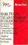 Mark Twain's the Adventures of Huckleberry Finn and Related Works (Monarch notes)