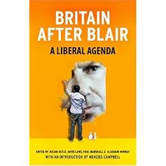 Britain After Blair: A Liberal Agenda