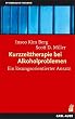 Kurzzeittherapie bei Alkoholproblemen: Ein l�sungsorientierter Ansatz