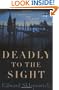 Deadly to the Sight: A Mystery of Venice (Urbino Macintyre Series)