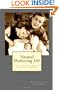 Natural Mothering 101: 12 Steps to Successful Parenting Before Birth and Beyond