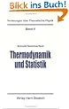 Vorlesungen �ber Theoretische Physik, Bd.5, Thermodynamik und Statistik