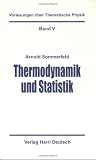 Vorlesungen über Theoretische Physik, Bd.5, Thermodynamik und Statistik: Bd 5