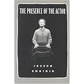 The Presence of the Actor (Reprint) (Paperback)