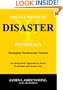 The Elements of Disaster Psychology: Managing Psychosocial Trauma, an Integrated Approach to Force Protection and Acute Care