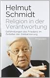 Produkt-Bild: Religion in der Verantwortung: Gef&auml;hrdungen des Friedens im Zeitalter der Globalisierung