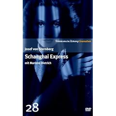Shanghai Express mit Marlene Dietrich - SZ Cinemathek Traumfrauen
