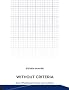 Without Criteria: Kant, Whitehead, Deleuze, and Aesthetics