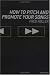 How to Pitch and Promote Your Songs by Fred Koller