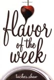 Flavor Of The Week
