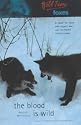 Wild Lives Foxes: The Blood Is Wild (Wild Lives)