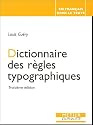 Dictionnaire des r&egrave;gles typographiques