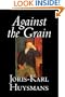 Against the Grain