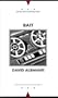 Bait (Writings from an Unbound Europe)