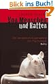 Von Menschen und Ratten: Die ber�hmten Experimente der Psychologie