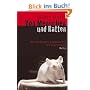 Von Menschen und Ratten: Die ber�hmten Experimente der Psychologie