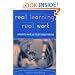 Real Learning, Real Work: School-to-Work As High School Reform (Transforming Teaching)