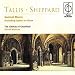 Tallis, Sheppard: Sacred Music