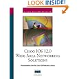 Cisco IOS 12.0 Wide Area Networking Solutions