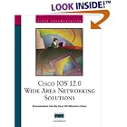 Click here to buy Cisco IOS 12.0 Wide Area Networking Solutions by  Cisco Systems Inc..