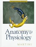 The Fundamentals of Anatomy and Physiology