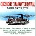 Rollin on the River
