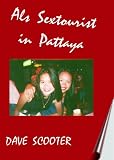 Search : Als Sextourist in Pattaya.