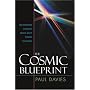 The Cosmic Blueprint: New Discoveries in Nature's Creative Ability to Order the Universe