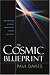 The Cosmic Blueprint: New Discoveries in Nature's Creative Ability to Order the Universe