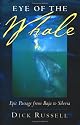 Eye of the Whale: Epic Passage From Baja To Siberia