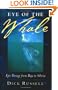 Eye of the Whale: Epic Passage From Baja To Siberia