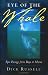 Price Comparison : Eye of the Whale: Epic Passage From Baja To Siberia