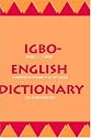Igbo-English Dictionary: A Comprehensive Dictionary of the Igbo Language, with an English-Igbo Index (Yale Language)