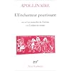 L'Enchanteur pourrissant, suivi de "Les Mamelles de Tir�sias" et de "Couleur du temps"