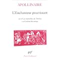 L'Enchanteur pourrissant, suivi de "Les Mamelles de Tir�sias" et de "Couleur du temps"