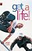 Get a Life (Black Apples)