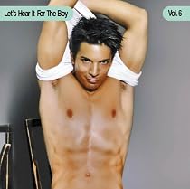 Let's Hear It For The Boy Vol. 6