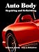 Books : Auto Body: Repairing and Refinishing