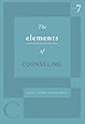 The Elements of Counseling (HSE 125 Counseling)
