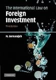 The International Law on Foreign Investment