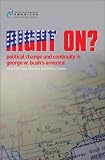 Right On?: Political Change And Continuity in George W. Bush`s America