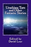Urashima Taro and other fantastic stories