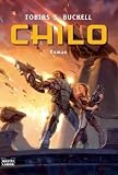 Chilo: Roman - Tobias S. Buckell
